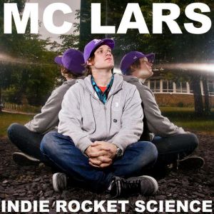 Album MC Lars - Indie Rocket Science