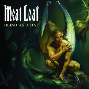 Album Meat Loaf - Blind As a Bat