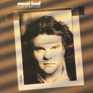 Album Meat Loaf - Blind Before I Stop