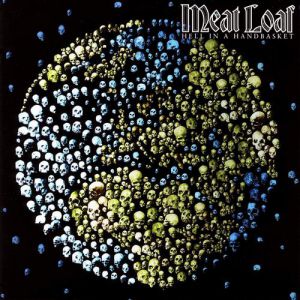 Album Meat Loaf - Hell in a Handbasket
