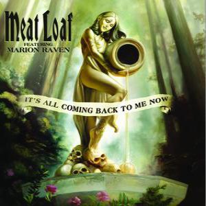 Meat Loaf It's All Coming Back to Me Now, 1989