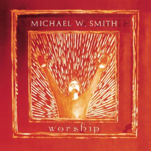 Album Michael W. Smith - Worship