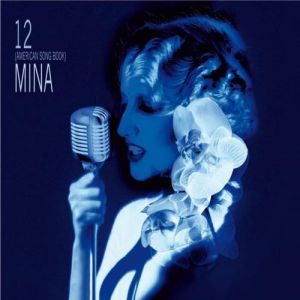 Mina 12 (American Song Book), 2012