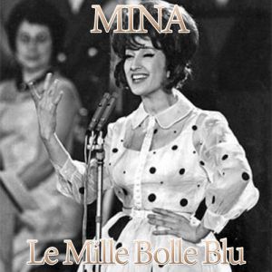 Album Mina - Le mille bolle blu