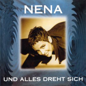 Album Nena - Und alles dreht sich
