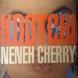 Album Neneh Cherry - Kootchi