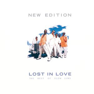 New Edition : Lost in Love: The Best of Slow Jams