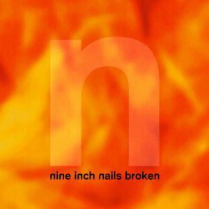 Album Nine Inch Nails - Broken