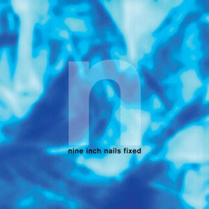 Album Fixed - Nine Inch Nails