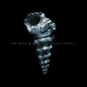 Album Restoring Force - Of Mice & Men