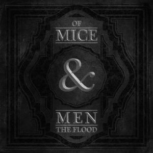 Of Mice & Men The Flood, 2011