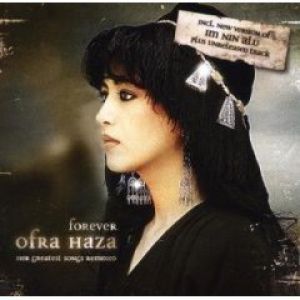 Album Ofra Haza - Forever Ofra Haza - Her Greatest Songs Remixed