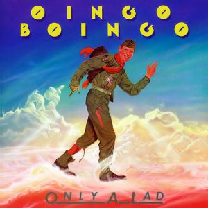 Album Oingo Boingo - Only a Lad