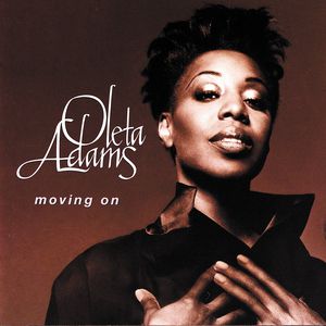 Oleta Adams : Moving On
