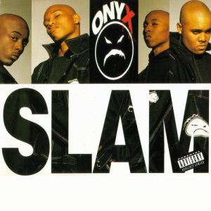Album Slam - Onyx