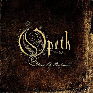 Album Ghost of Perdition - Opeth