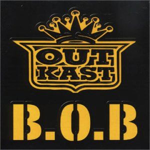 Album B.O.B - OutKast
