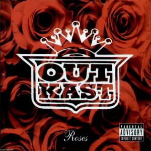 Album OutKast - Roses
