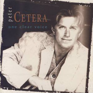 Album Peter Cetera - One Clear Voice
