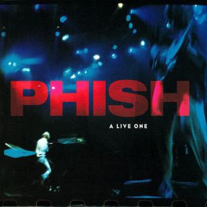 Album Phish - A Live One