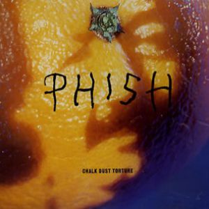 Album Phish - Chalk Dust Torture