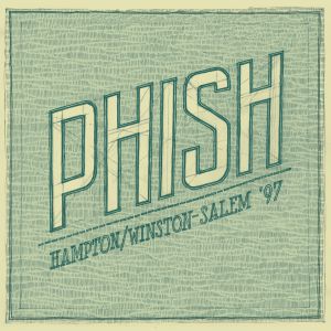 Phish : Hampton/Winston-Salem '97
