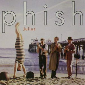 Phish Julius, 1994