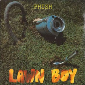 Phish Lawn Boy, 1992