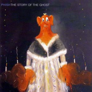 Phish : The Story of the Ghost