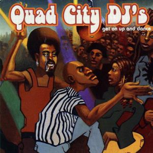 Quad City DJ's Get on Up and Dance, 1996