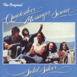 Album Quicksilver Messenger Service - Solid Silver