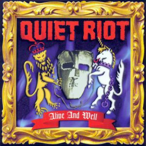 Album Quiet Riot - Alive and Well