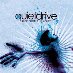Quietdrive Rise from the Ashes EP, 2006