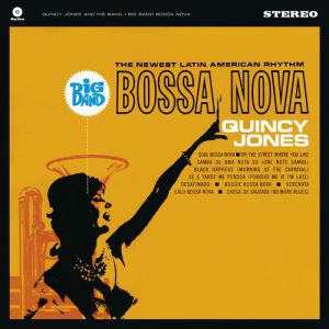 Album Quincy Jones - Big Band Bossa Nova
