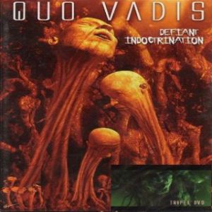 Album Quo Vadis - Defiant Indoctrination