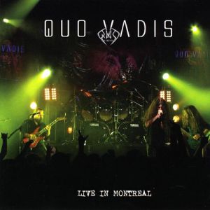Album Live in Montreal - Quo Vadis