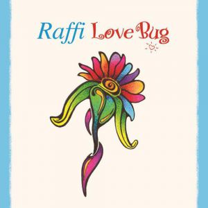 Raffi Love Bug, 2014