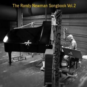 Album Randy Newman - The Randy Newman Songbook Vol. 2