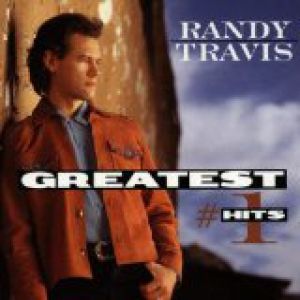Album Greatest #1 Hits - Randy Travis