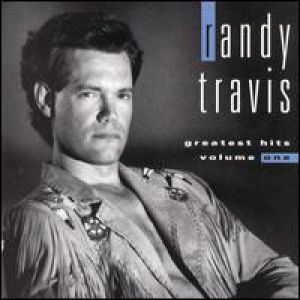 Album Greatest Hits, Volume 1 - Randy Travis
