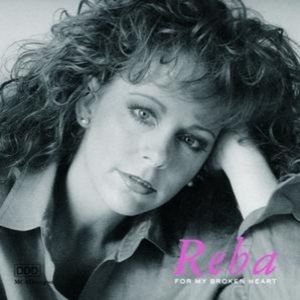 Album Reba McEntire - For My Broken Heart