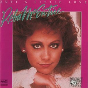 Reba McEntire Just a Little Love, 1984