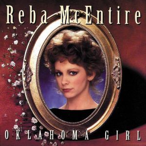 Album Reba McEntire - Oklahoma Girl