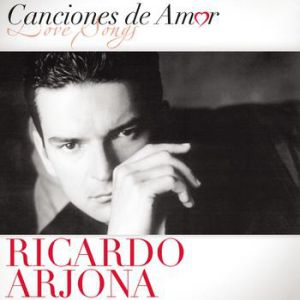 Album Canciones de Amor - Ricardo Arjona