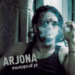 Album Ricardo Arjona - El Problema