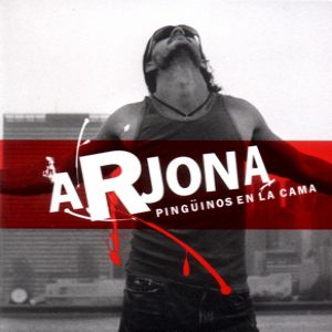 Album Ricardo Arjona - Pingüinos En La Cama