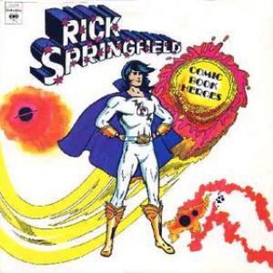 Rick Springfield Comic Book Heroes, 1973