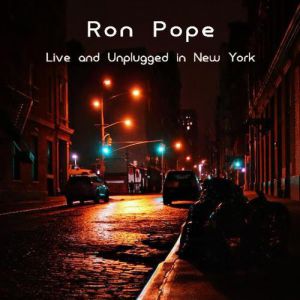 Album Ron Pope - Ron Pope - Live and Unplugged In New York