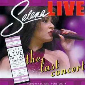 Live! The Last Concert - Selena