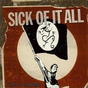 Album Call to Arms - Sick of It All